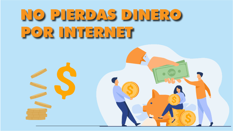 no perder dinero por internet